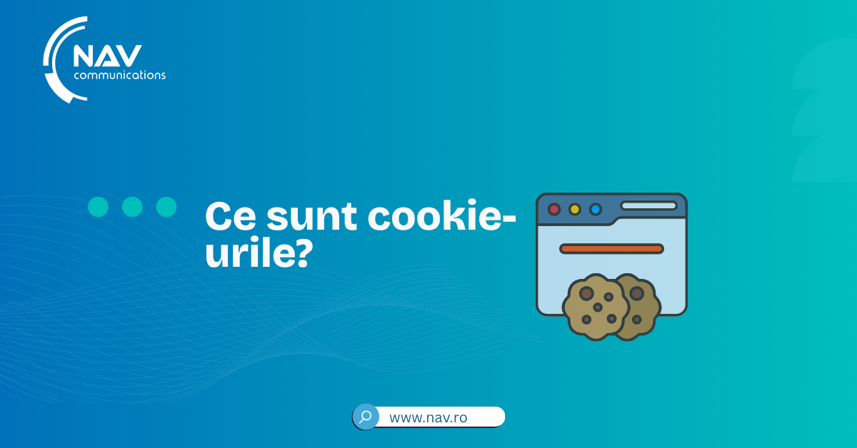 Cookies: ce sunt, cum funcționează și de ce sunt importante pentru website-uri