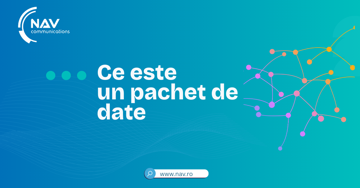 Ce este un pachet de date - NAV.RO Blog